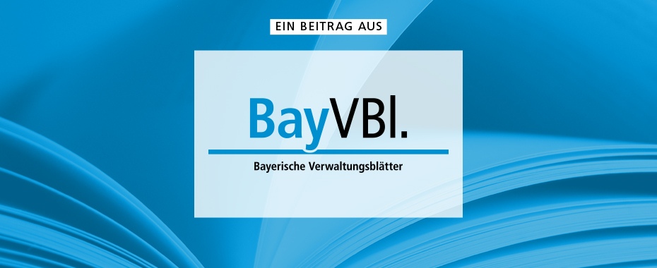 Ein Beitrag aus »Bayerische Verwaltungsblätter« | © emmi - Fotolia / RBV