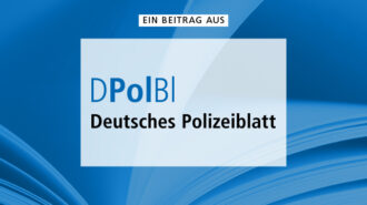 Ein Beitrag aus »Deutsches Polizeiblatt« | © emmi - Fotolia / RBV